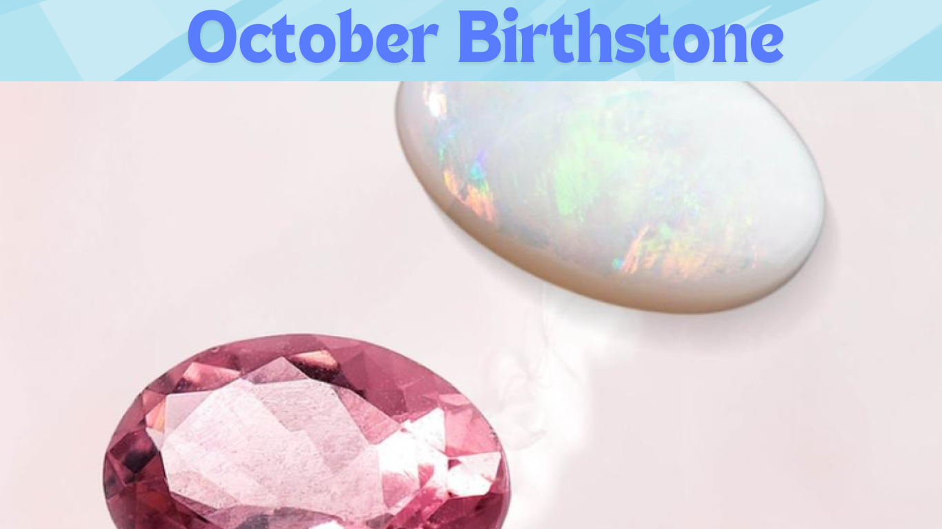 October Birthstone