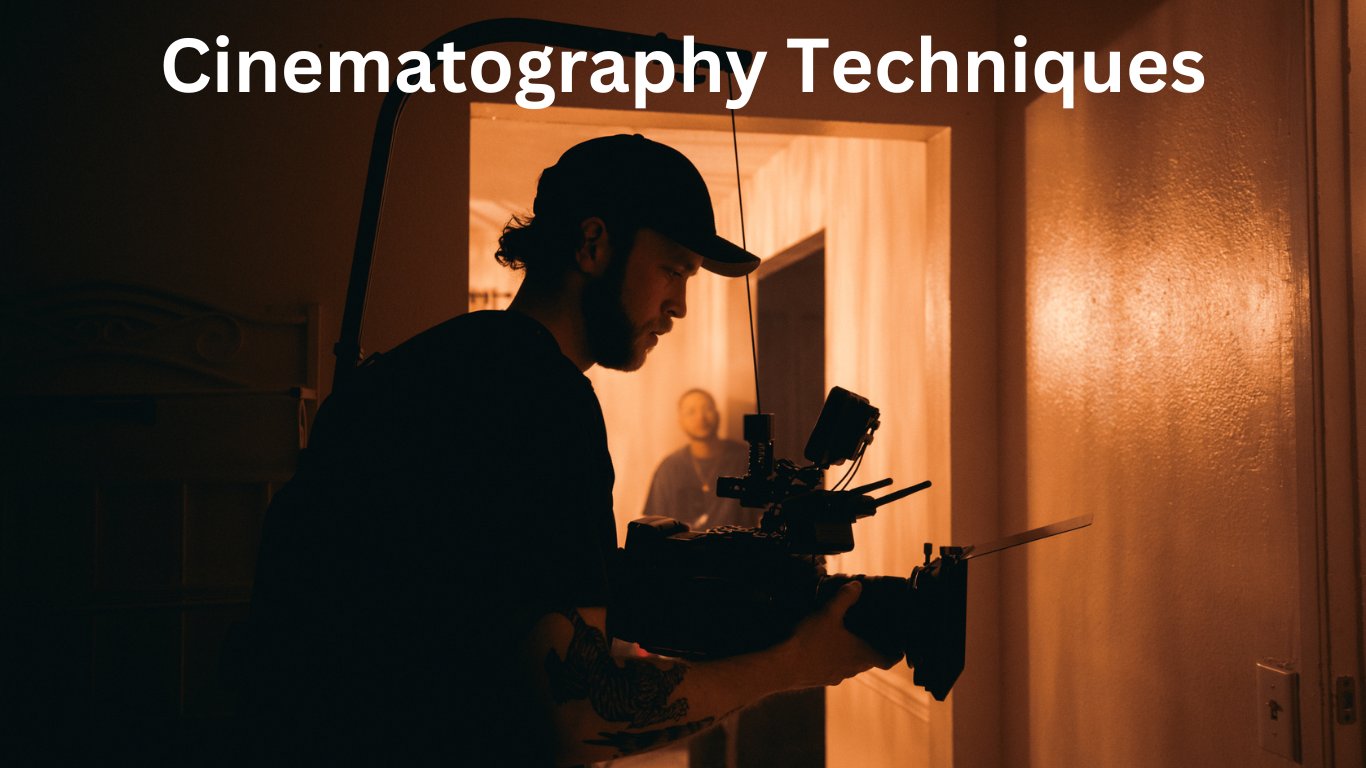 Cinematography Techniques